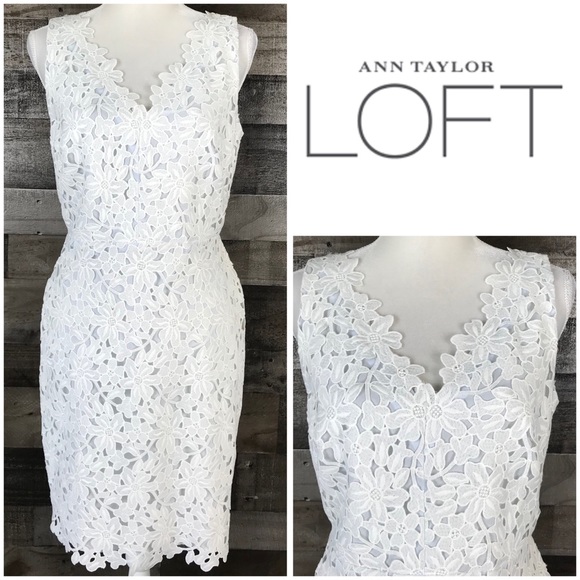 LOFT Dresses & Skirts - LOFT AT White Lace Sheath Dress V-neck Sz 6